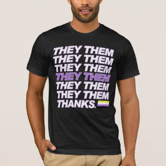 They Them Thanks T-Shirt