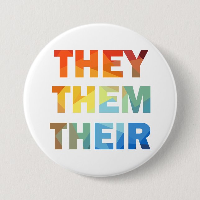 They Them Their Gender Pronouns Button (Front)