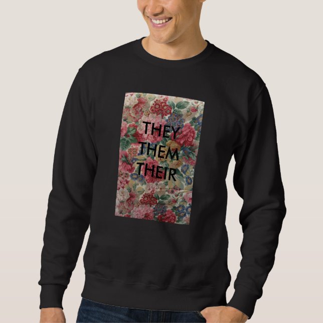 they/them/their sweatshirt (Front)