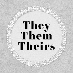 They, Them, Theirs Pronouns Lgbtq black white Patch