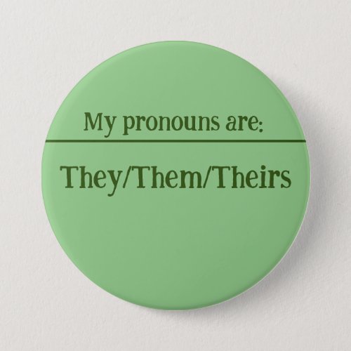 TheyThemTheirs Pronouns Pin