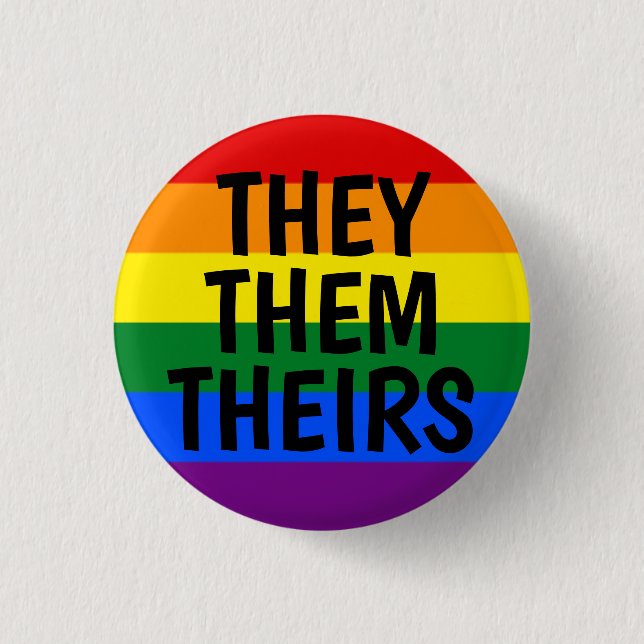 they/them/theirs pronouns rainbow pride flag button (Front)