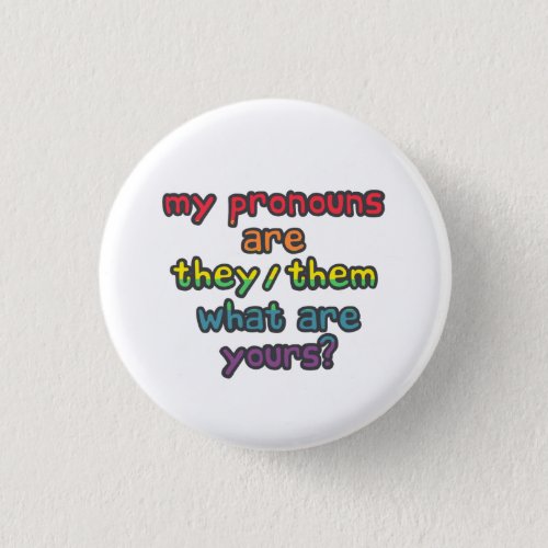TheyThem _ What Are Your Pronouns Pride Flag Button