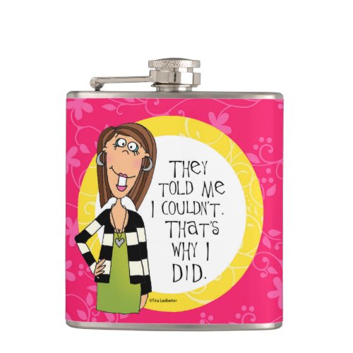 they told me I couldnt flask