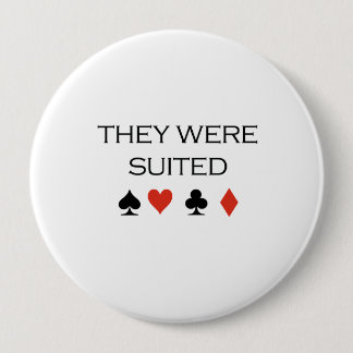 They were suited T-shirt Button