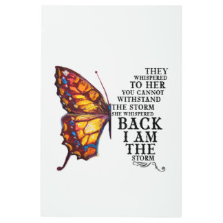 They Whispered Her You Cannot Withstand The Storm Metal Print