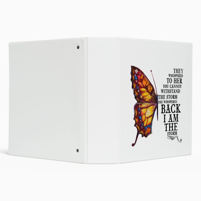 They Whispered To Her You Cannot Withstand 3 Ring Binder (Background)