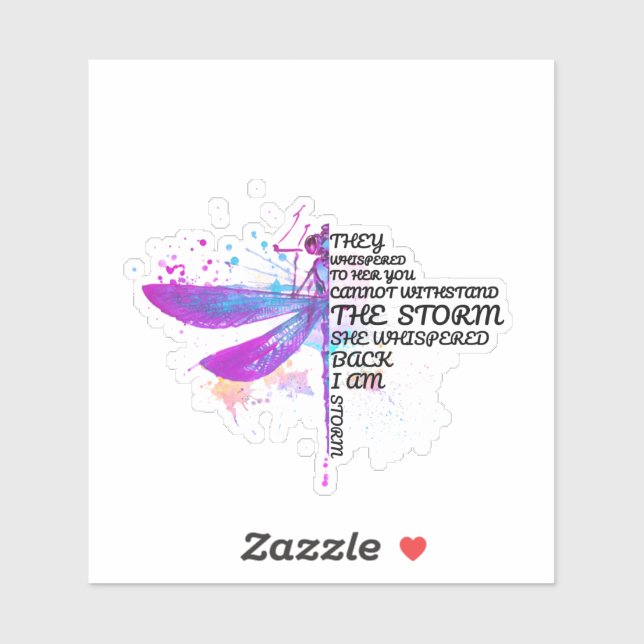 They Whispered To Her You Cannot Withstand Storm Sticker (Sheet)