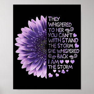 They Whispered To Her You Can't With Stand The Sto Poster