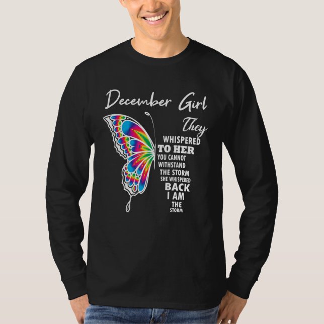 They Whispered To Her You Can't With Stand The Sto T-Shirt (Front)