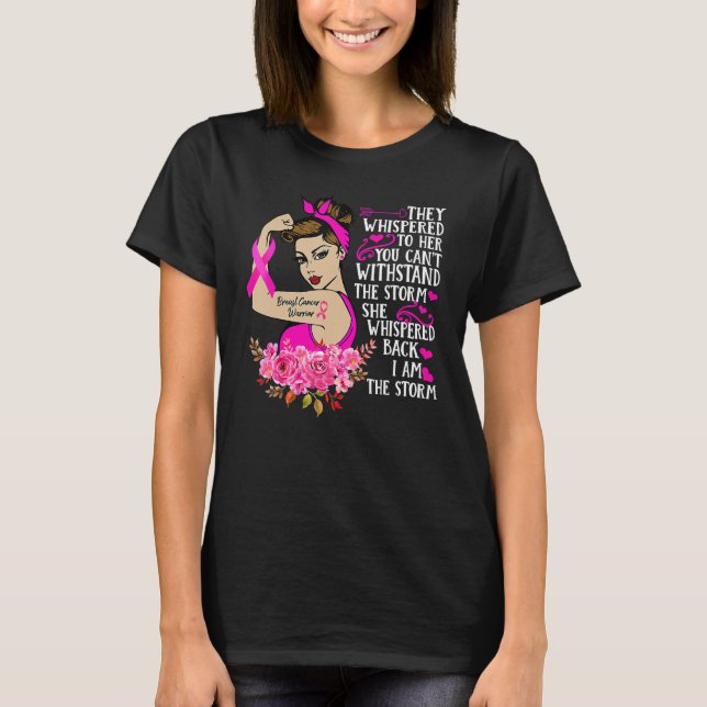 They Whispered To Her You Can't Withstand The Stor T-Shirt (Front)