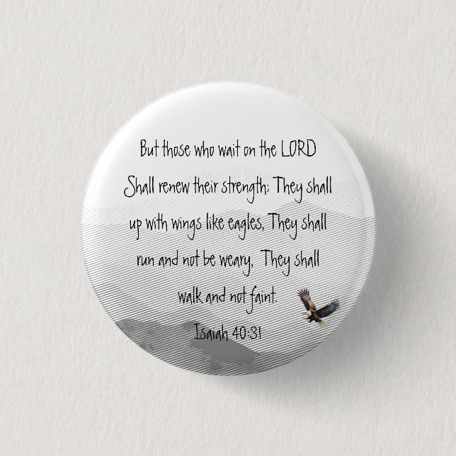They Who Wait Upon the Lord Eagle Isaiah Button (Front)