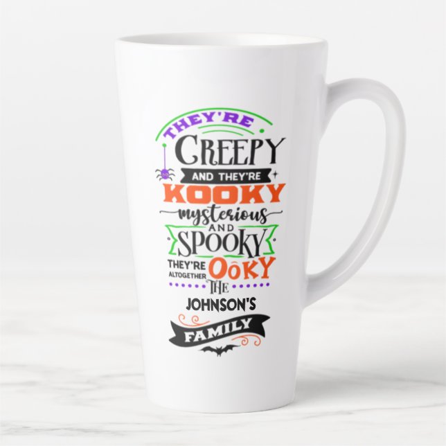 They're Creepy and They're Kooky Mysterious Spooky Latte Mug (Right)