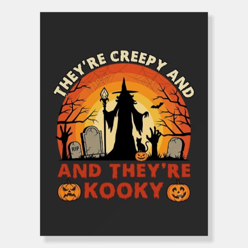 Theyre Creepy Kooky Halloween Witch Graveyard Pump Foam Board