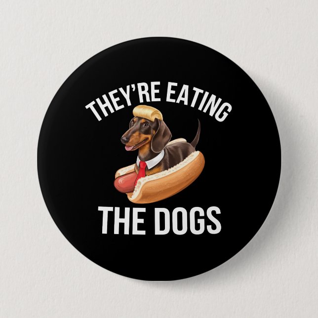 They're Eating The Dogs Donald Trump Debate 2024  Button (Front)