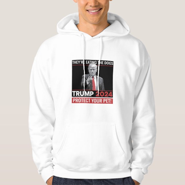 They're Eating The Dogs Trump 2024 Debate  Hoodie (Front)