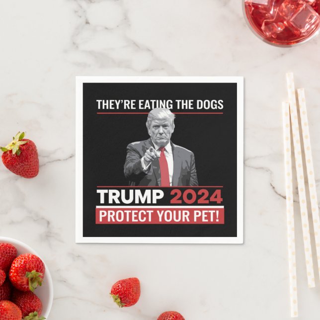 They're Eating The Dogs Trump 2024 Debate  Napkins (Insitu)