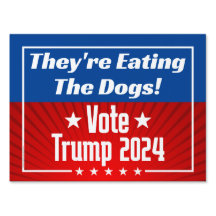 They're Eating the Dogs Trump 2024 Funny Quote