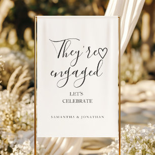 They're engages welcome sign Modern engagement