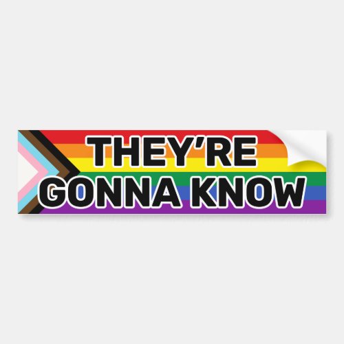 Theyre Gonna Know Black Gay Progress Pride Funny Bumper Sticker