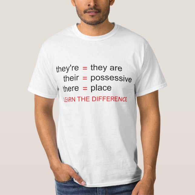 they're their there T-Shirt (Front)