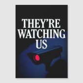 THEY'RE WATCHING US  (Front)