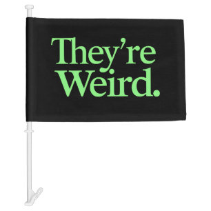 They're Weird 2024 Election President Harris Trump Car Flag