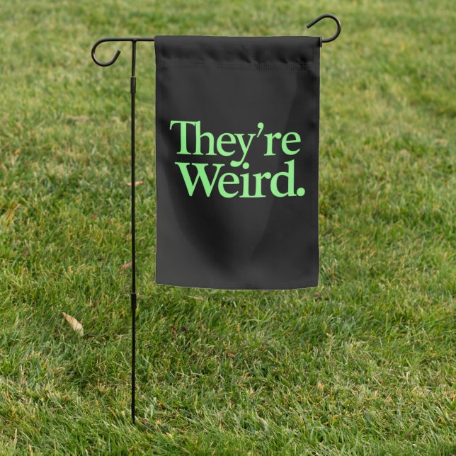 They're Weird 2024 Election President Harris Trump Garden Flag (In SItu)