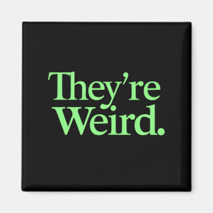 They're Weird 2024 Election President Harris Trump Magnet