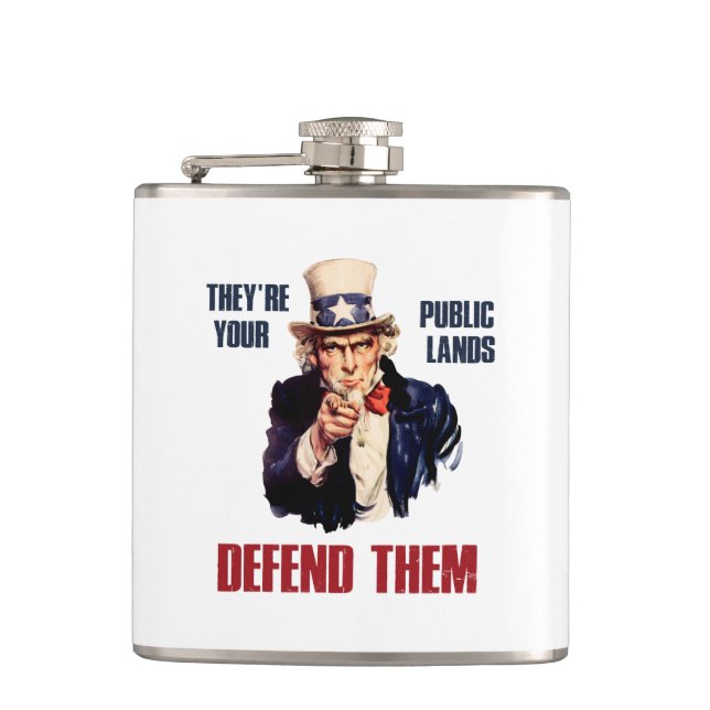 They're Your Public Lands Defend Them Uncle Sam Flask (Front)
