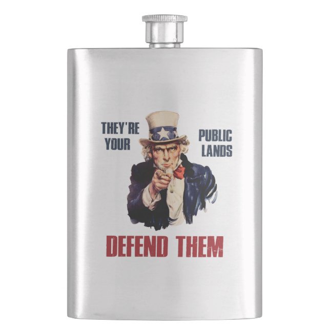 They're Your Public Lands Defend Them Uncle Sam Flask (Front)