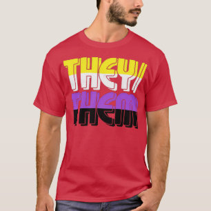 TheyThem Pronouns T-Shirt