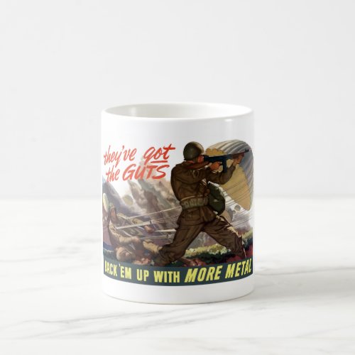 Theyve Got The Guts __ WW2 Coffee Mug