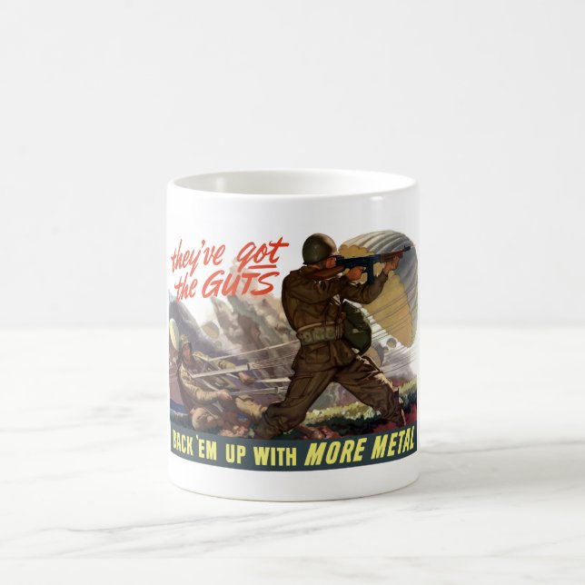 They've Got The Guts -- WW2 Coffee Mug (Center)