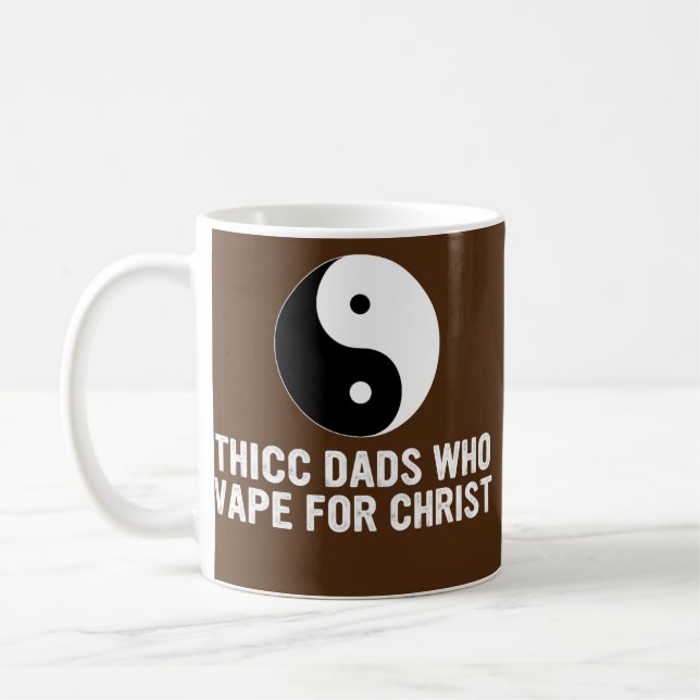Thicc Dads Who Vape For Christ Father Day  Coffee Mug (Left)