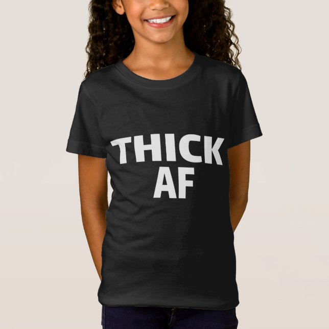 Thicc Running Clothes Thick AF Urban For Black Wom T-Shirt (Front)