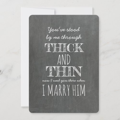 Thick and Thin Funny Bridesmaid Proposal Invitation