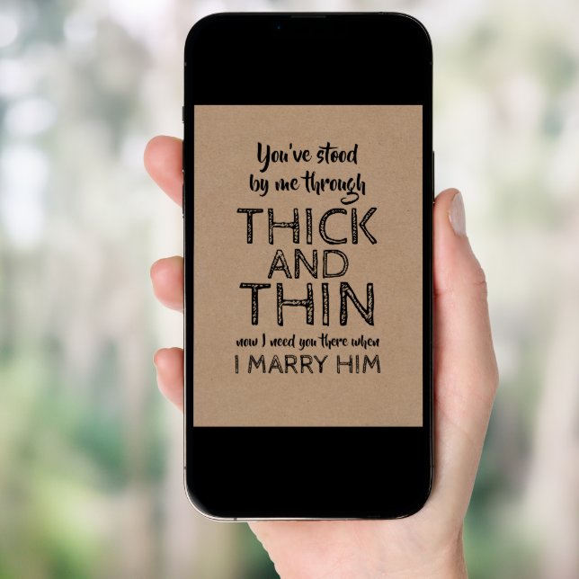 Thick and Thin Funny Bridesmaid Proposal Invitation (Front Digital)