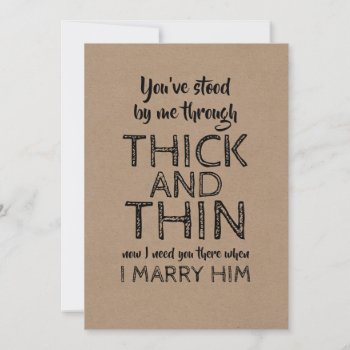 Thick And Thin Funny Bridesmaid Proposal Invitation by lovelywow at Zazzle