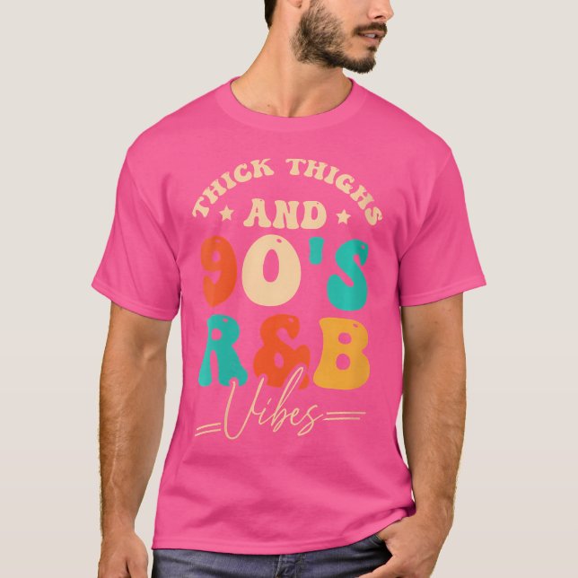 Thick Thighs And 90'S Rb Vibes T-Shirt (Front)