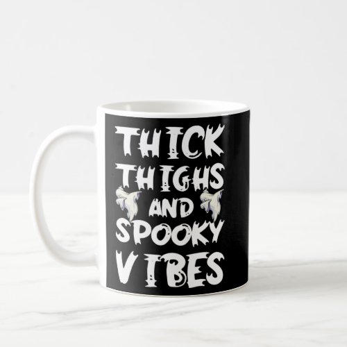 Thick Thighs And Spooky Vibes Ghost Dabbing Hallow Coffee Mug