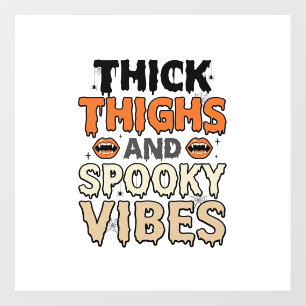 Thick Thighs and Spooky Vibes Halloween Design_1 Floor Decals