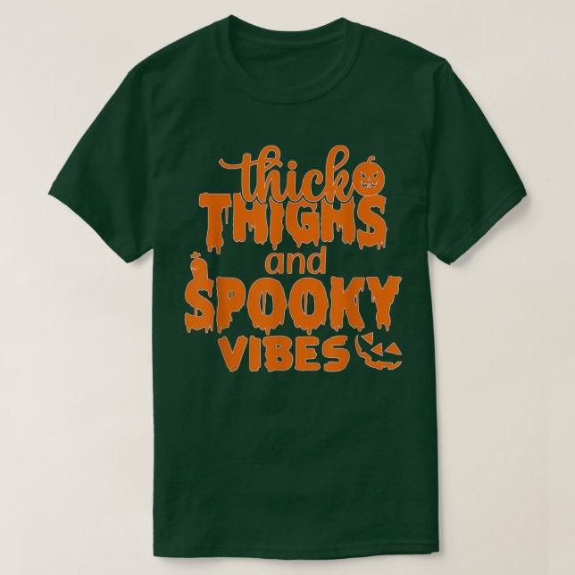 Thick Thighs And Spooky Vibes, Halloween Night Cos T-Shirt (Design Front)