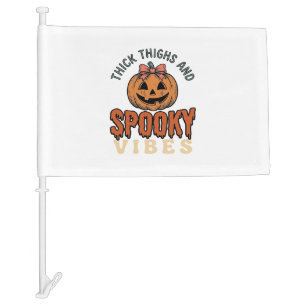 Thick Thighs And Spooky Vibes Pumpkin Halloween De Car Flag