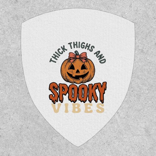 Thick Thighs And Spooky Vibes Pumpkin Halloween De Patch