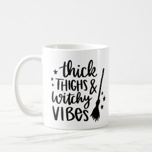 Thick Thighs and Witches Vibes Halloween Coffee Mug