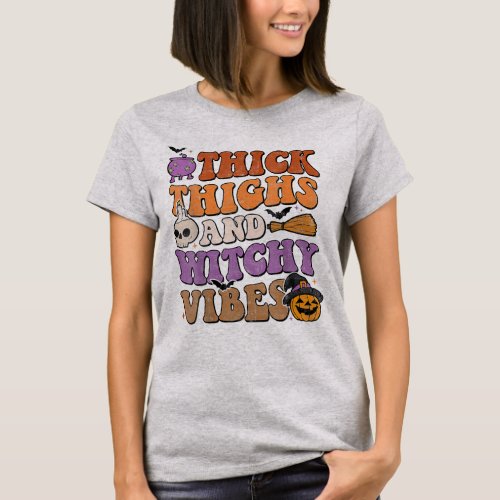 Thick Thighs And Witchy Vibes Spooky Halloween T_Shirt