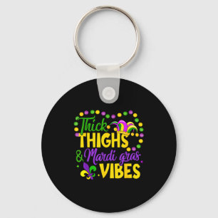 Thick Thighs Mardi Gras Vibes Fleur De Lis Mardi G Keychain