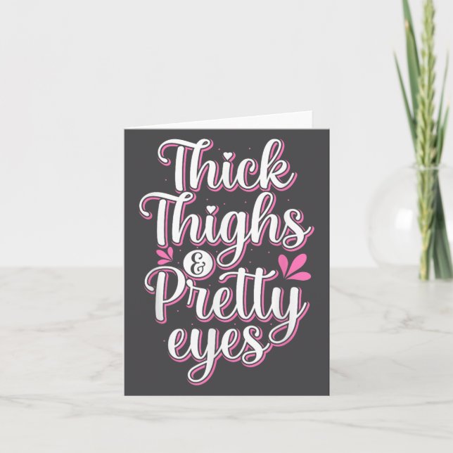 Thick Thighs Pretty Eyes Gym Motivation Quote Work Card (Front)