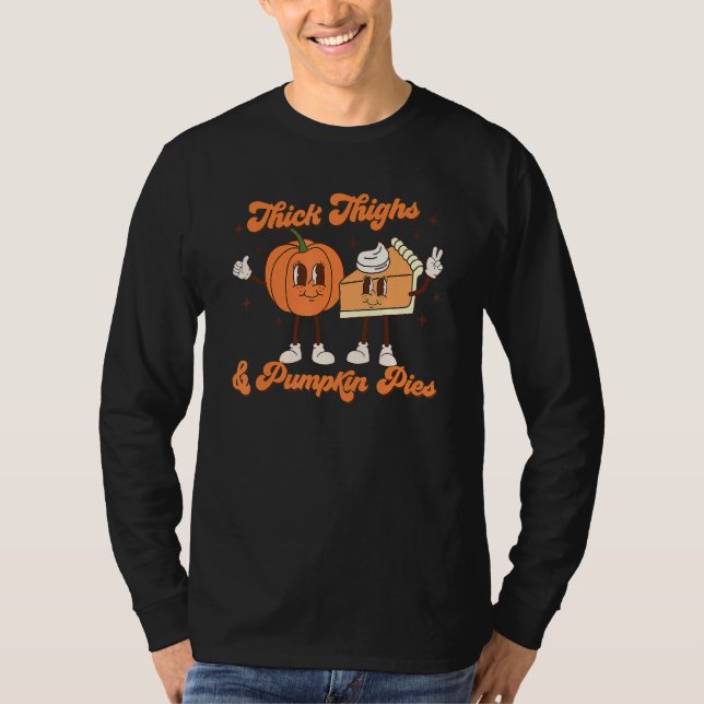 Thick Thighs & Pumpkin Pies Baby Thanksgiving Fall T-Shirt (Front)